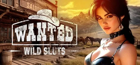 WANTED: Wild Sluts cover 1.0 – Ren'Py adult game by Lewd Star free download