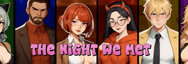 The Night We Met cover 1.2 Public – Ren'Py adult game by Omega Games free download