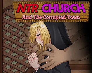 NTR Church and the Corrupted Town cover 0.00 – Ren'Py adult game by Simul-NeTheR free download
