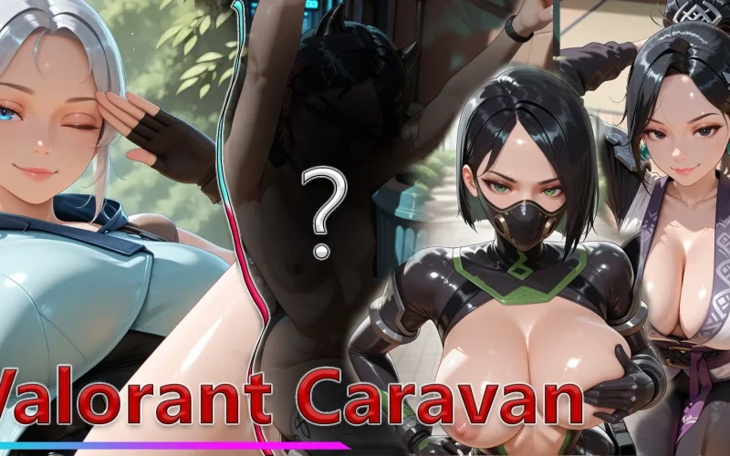 Valorant Caravan cover 1.0 – Ren'Py adult game by Goddess Asuna free download
