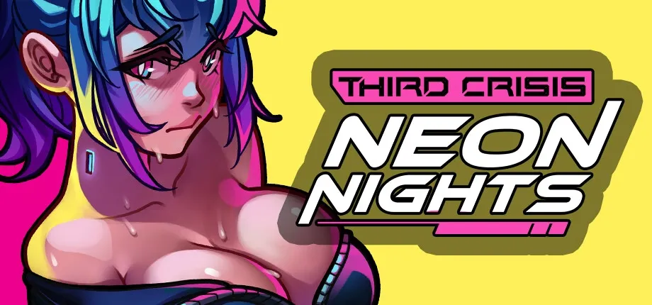 Third Crisis Neon Nights cover 0.4.10 sr – Ren'Py adult game by Anduo Games free download