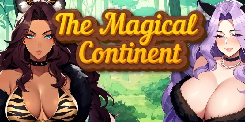The Magical Continent cover 0.14 Public – Ren'Py adult game by TripleXProject free download