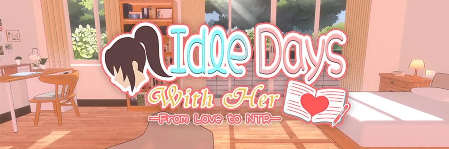 Idle Days With Her: From Love to NTR cover Final – Ren'Py adult game by NahMan Studio Saikey free download