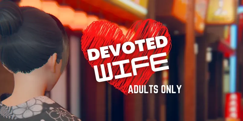 Devoted Wife cover 0.60 – Ren'Py adult game by lovestorygames free download
