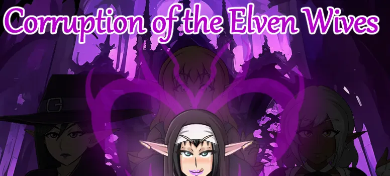 The Corruption of the Elven Wives gameplay screenshot 1 (Ren'Py adult game) by Darthz – free download