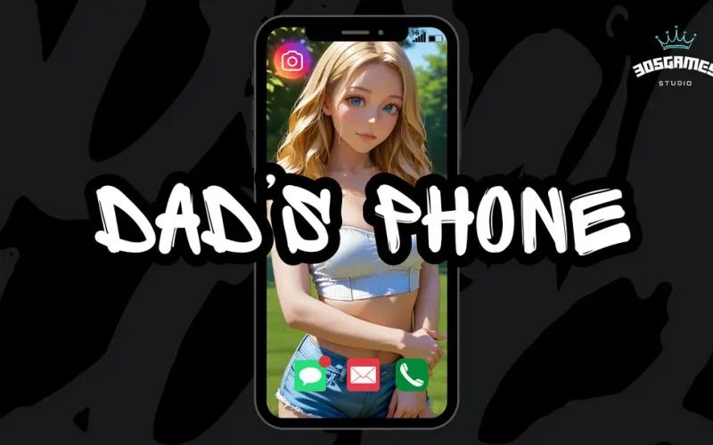 Dad’s Phone cover 0.6.2 – Ren'Py adult game by 305GAMES free download