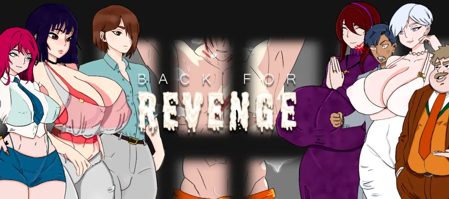 Back for Revenge cover 0.5 – Ren'Py adult game by IXEMANIN free download