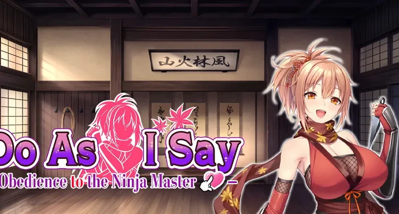 Do As I Say – Obedience to the Ninja Master cover Final – Ren'Py adult game by Girl's Software free download