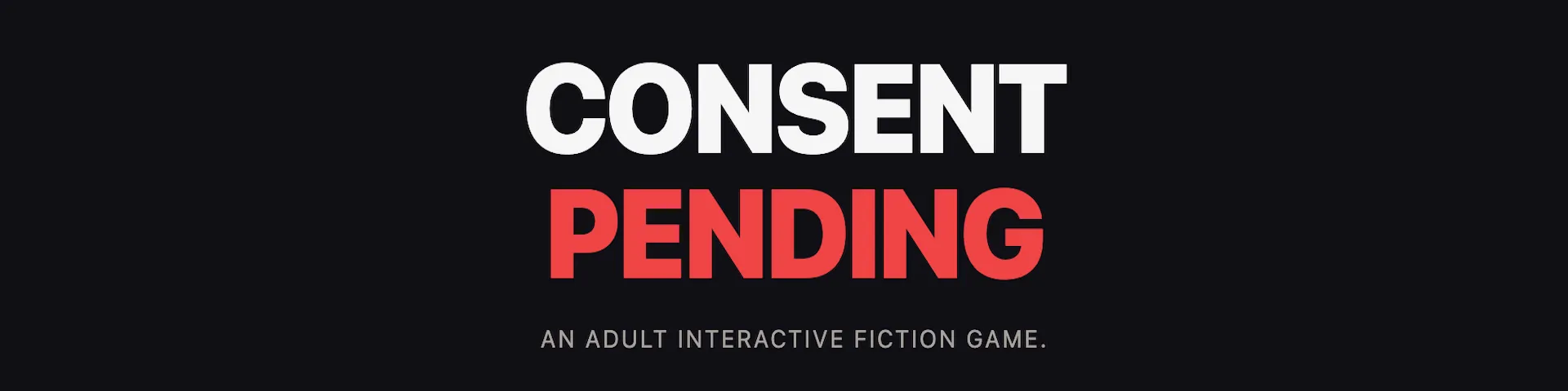 Consent Pending cover 0.2 – HTML adult game by Scrublord free download