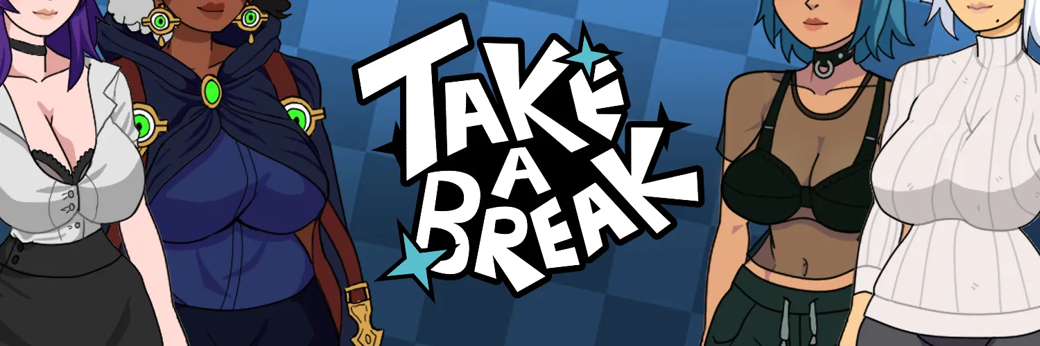 Take a Break cover 0.5.3 – Ren'Py adult game by Star Chest Games free download