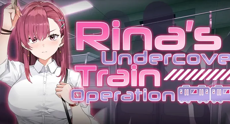 Rina’s Undercover Train Operation cover 1.18c – Ren'Py adult game by Metamorphose free download