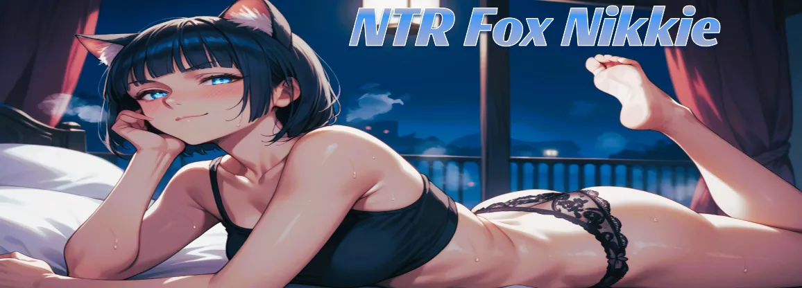 NTR FOX Nikkie Mobile cover Chapter 9.0.3b – Ren'Py adult game by PresidentNTR free download