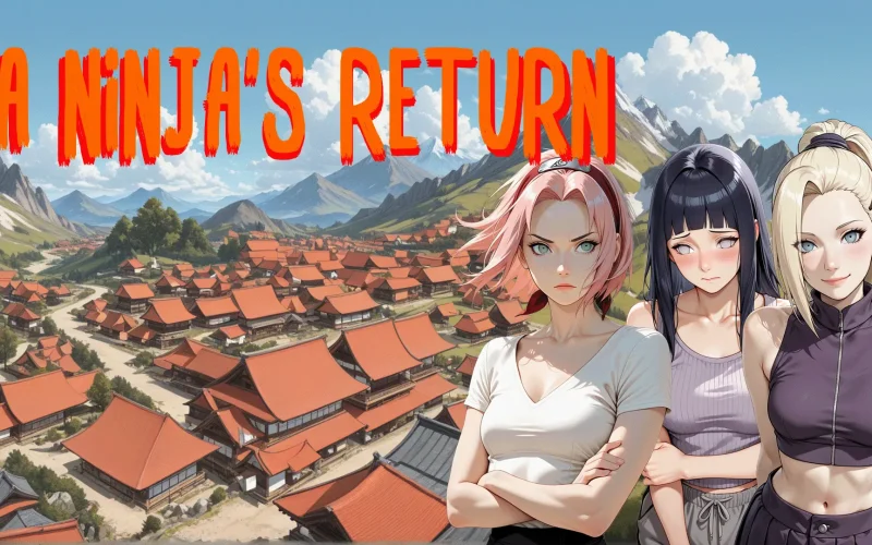 A Ninja’s Return cover 1.10 Alpha – Ren'Py adult game by Mouseketeer2026 free download