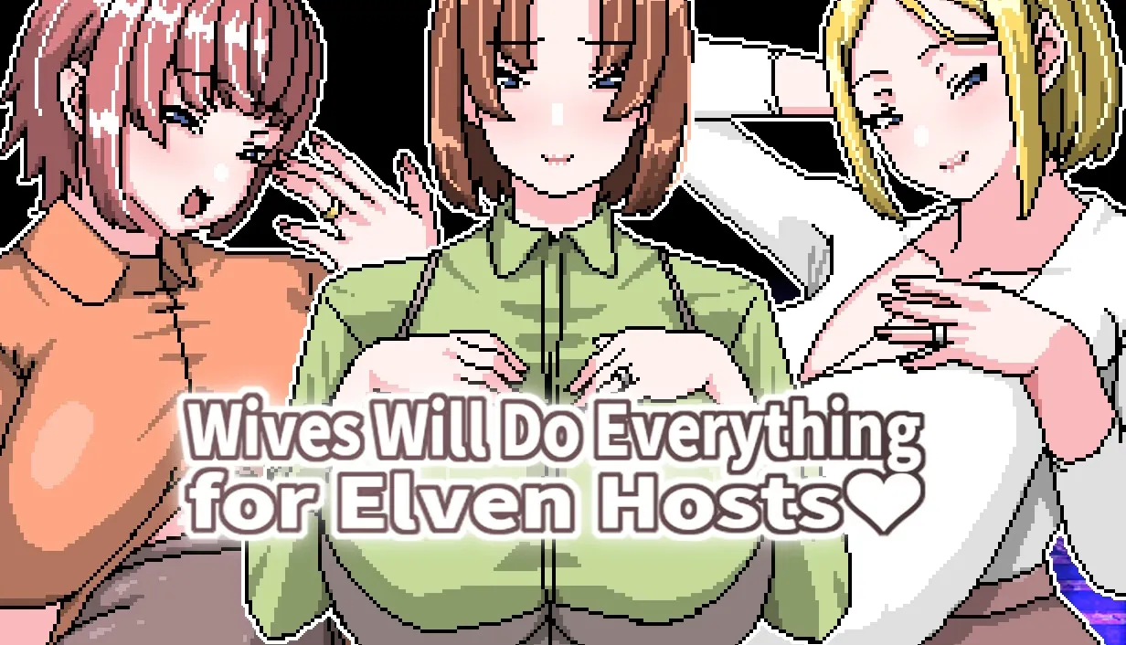 Wives Will Do Everything for Elven Hosts cover 1.00 – Ren'Py adult game by Hoi Hoi Hoi free download
