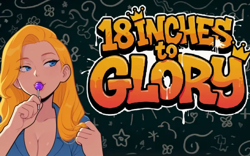18 Inches to Glory cover Demo – Ren'Py adult game by Mr.Vinegar free download