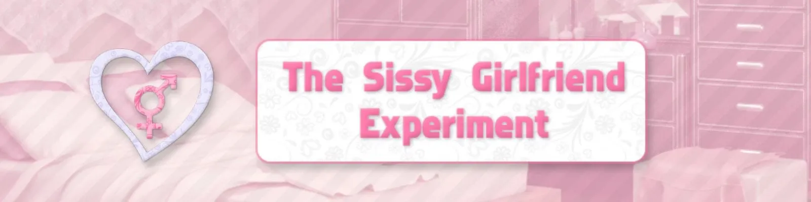 The Sissy Girlfriend Experiment cover 0.14.8 – HTML adult game by jammye.jones TFGamesSite free download