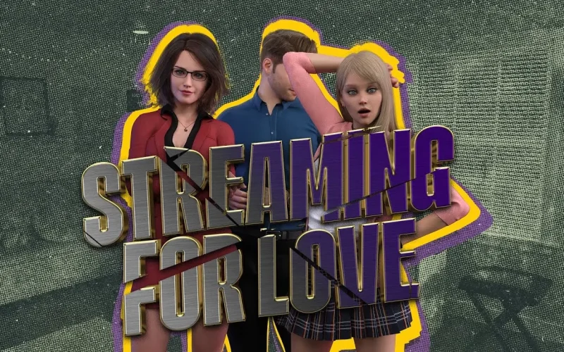 Streaming for Love cover 0.16.1 – Others adult game by Love-Joint free download