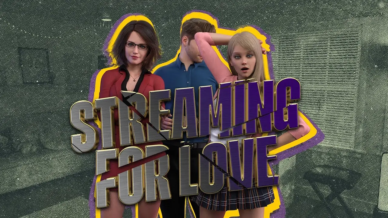 Streaming for Love cover 0.16.1 – Others adult game by Love-Joint free download
