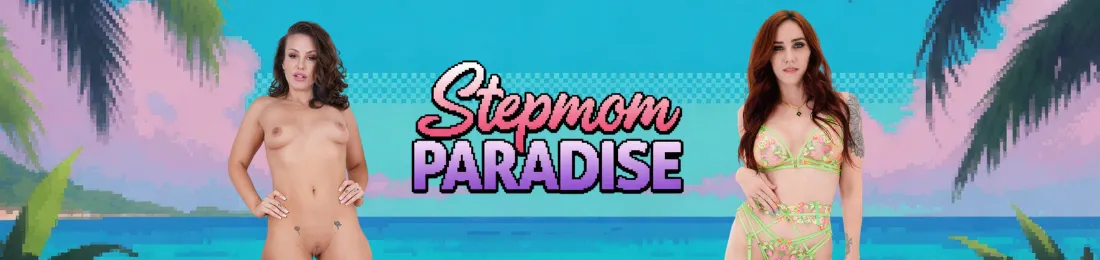 Stepmom Paradise cover 0.6.0 – HTML adult game by PocketStorys free download