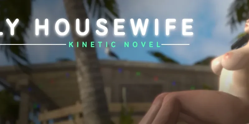 Friendly Housewife cover 0.6.0 – Ren'Py adult game by White foam free download