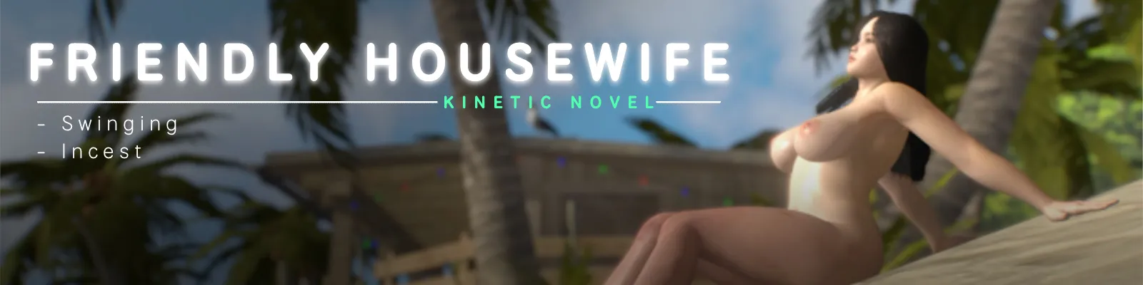 Friendly Housewife cover 0.6.0 – Ren'Py adult game by White foam free download