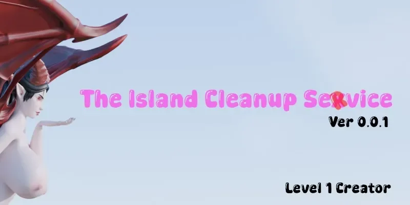 The Island Cleanup Service cover 0.0.3 – Ren'Py adult game by Level1Creator free download